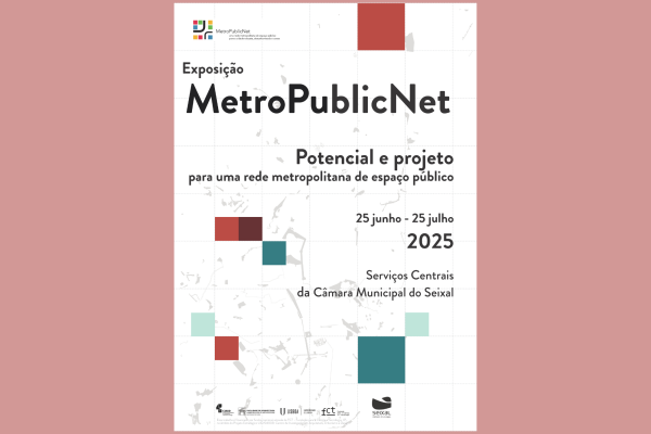 Abertura Formal da Exposição “MetroPublicNet – Potencial e Projeto para uma Rede Metropolitana de Espaço Público”